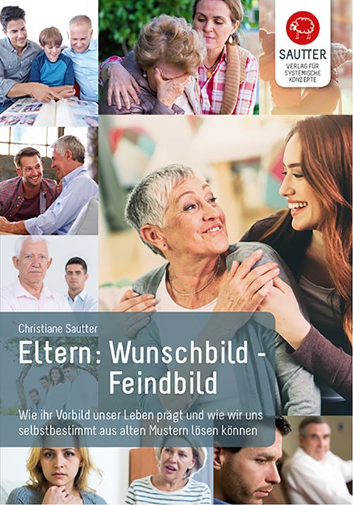 Eltern: Wunschbild – Feindbild